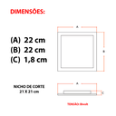 Ver imagem 5 de Painel Led Avant Pop Embutir Quadrado 18w 22cm 6500k Bivolt