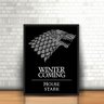 Quadro Winter is Coming Game of Thrones com Moldura 60x40cm - 1
