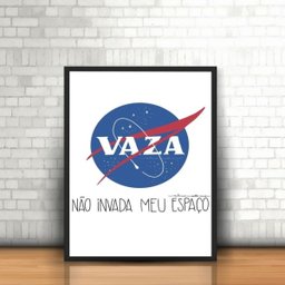 Quadro Moldura Vaza Não Invada Meu Espaço Frase Nasa 30x40cm - 1