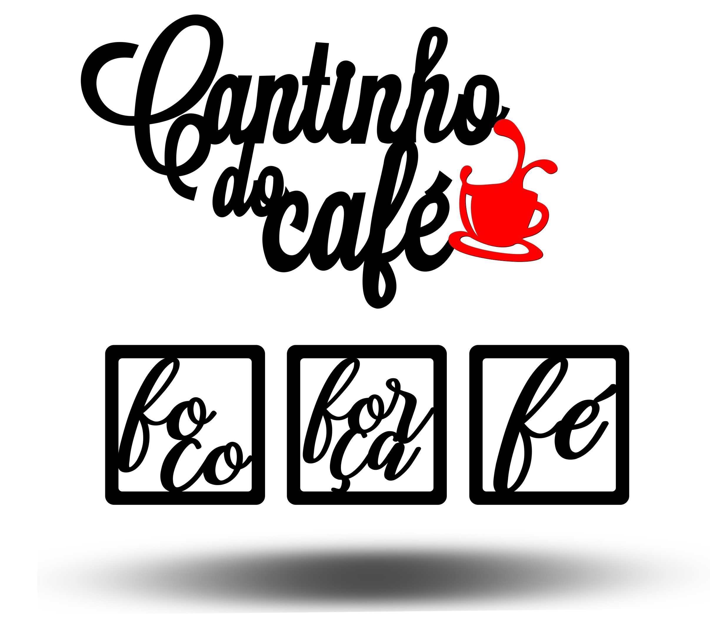 Placa Decoração Cantinho Do Café Quadros Mdf Foco Força Fé - 1