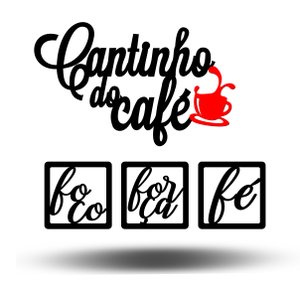 Placa Decoração Cantinho Do Café Quadros Mdf Foco Força Fé