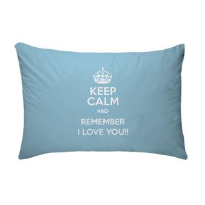 Fronha Para Travesseiros Nerderia e Lojaria keep calm and remember i love you azul colorido