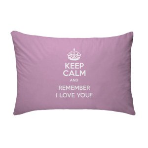 Fronha Para Travesseiros Nerderia e Lojaria keep calm and remember i love you rosa colorido