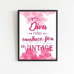 Quadro Diva Não Envelhece Fica Vintage 24x18cm:Madeira preta - 2