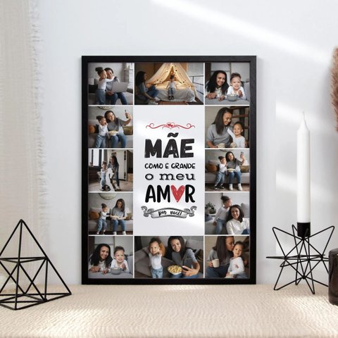 Quadro Mãe como É Grande o Meu Amor 12 Fotos com Moldura Preto