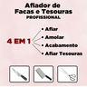 Amolador de Facas e Tesoura Profissional 4 em 1 - Afia Amola Acabamento - 4