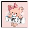 Quadro Infantil Gatinha Thank You Canvas 30x30cm-INF52 - 1
