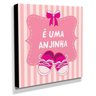 Quadro Infantil Maternidade É Uma Anjinha Canvas 30x30cm-INF258 - 2