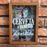 Quadro Porta Tampinha de Cerveja "Com Cerveja e Amigos Tudo Fica mais Divertido" - 1
