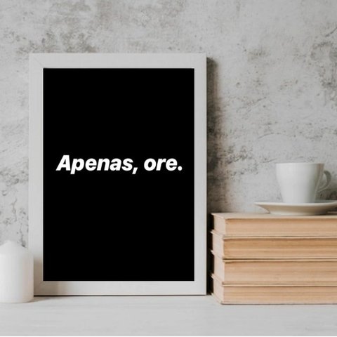 Quadro Decorativo Apenas ore 45x34cm:madeira Branca