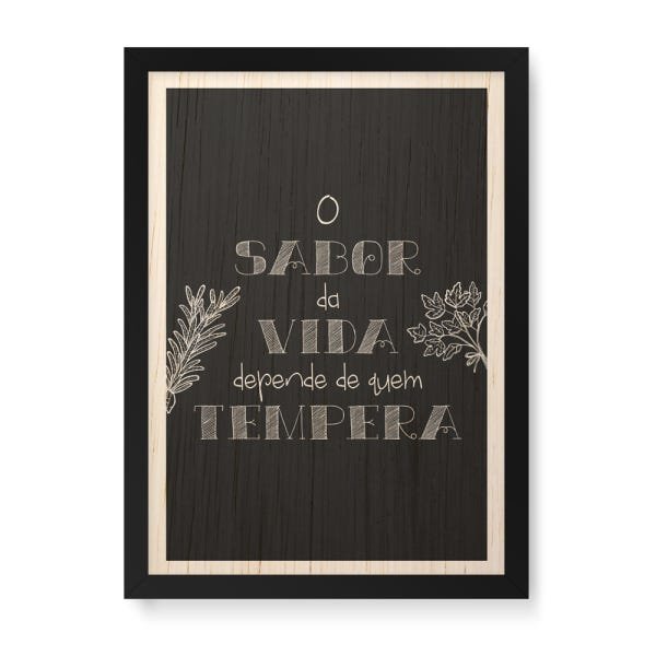 Quadro Decorativo em Madeira O Sabor da Vida - 46x32,5cm (Moldura caixa em laca preta) - Arte Maníac - 1