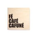 Ver imagem 1 de Quadro decorativo com moldura caixa branca em Madeira - Fé, Café e Cafuné - 30x30cm - Arte Maníacos