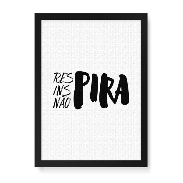 Quadro Decorativo Tela Canvas Respira, Inspira, Não Pira Branco - 46x32,5cm (Moldura caixa laca pret - 1