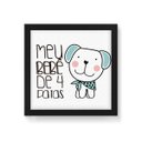 Ver imagem 1 de Quadro Decorativo Tela Canvas Meu Bebê 4 Patas Cão - 20x20cm (Moldura caixa laca preta) - Arte Manía