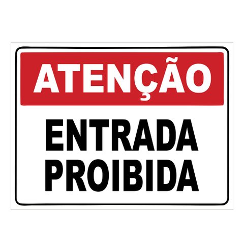 Placa De Sinalização Entrada Proibida 30x40cm TaColado 05 Unidades