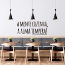 Ver imagem 1 de Adesivo Decorativo Parede Frase a Mente Cozinha, a Alma Tempera! - Preto