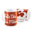 Ver imagem 1 de Caneca Feliz Dia Das Mães Coração Vermelho