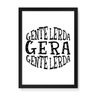 Quadro Decorativo Gente Lerda Gera Gente Lerda Fundo Branco - 23x16,25cm (Moldura caixa em laca pret - 1