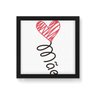 Quadro Decorativo em Tela Canvas Mãe Coração - 30x30cm (Moldura caixa em laca preta) - Arte Maníacos - 1