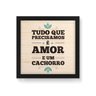 Quadro Decorativo em Madeira Amor e Cachorro - 20x20cm (Moldura caixa em laca preta) - Arte Maníacos - 1