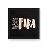 Quadro Decorativo em Madeira Respira, Inspira, Não Pira Preto - 30x30cm (Moldura caixa em laca preta - 1