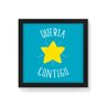 Quadro Decorativo Queria Star Contigo - 30x30cm (Moldura caixa em laca preta) - Arte Maníacos - 1