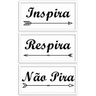Conjunto Quadros Decorativos 3 peças 15x30 Inspira Respira - Moldura Branca - 1