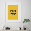 Ver imagem 2 de Quadro Tudo Passa - 60x48cm:moldura Preta