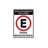 Placa de Sinalização Estacionamento Exclusivo Para Moradores - 1