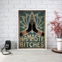 Ver imagem 2 de Quadro Decorativo Namaste Bitches 33x24cm - com Vidro:moldura Branca