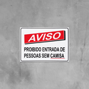 Ver imagem 3 de Combo 6 Placas de Sinalização Aviso Proibido Entrada de Pessoas sem Camisa 30x20 Acesso - P-37 F9e
