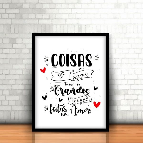 Quadro com Moldura Frase Coisas Pequenas Amor 30x40cm - 2