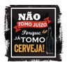 Taça de Cerveja Frases Engraçadas Não Tomo Tulipa 320ml - 5