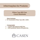 Ver imagem 7 de Colchão Pillow Top Percal 400 Fios Soft Casal 650g