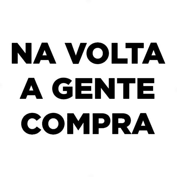 Adesivo 95x57cm - Na Volta A Gente Compra Frases de Mãe Mom ...