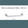 Barra de Apoio Reta 40 CM - Alumínio Branco - 2