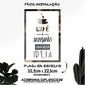 Placa De Frases Cantinho Do Café Em Espelho Modelo FR6XY - 2