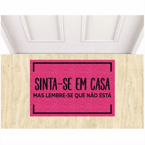Tapete Vinil Divertido Sinta Se em Casa 60x40 Cm Variaçoes.:pink