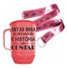 Caneca Alumínio 850ml Então Bora É História + Tirante Cetim:Rosa Salmão - 1