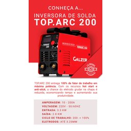 INVERSORA DE SOLDA GALZER TOP ARC 200 AMPERES 220V BRAX 1007 - 2