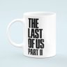 Caneca The last Of Us - Parte II - 1