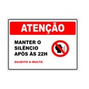 Ver imagem 1 de Placa Atenção Manter Silêncio após 22 Horas Multa 15x20cm
