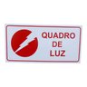 Placa de Sinalização Quadro de Luz 10x20 Cm Letra Vermelha - 1