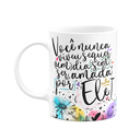 Ver imagem 1 de Caneca Amor e Fé - Você Nunca Viveu sem Ser Amada por Ele
