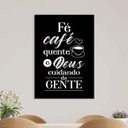 Ver imagem 1 de Quadro Fé Café E Deus Cuidando Da Gente 33x24cm - com vidro:Madeira preta