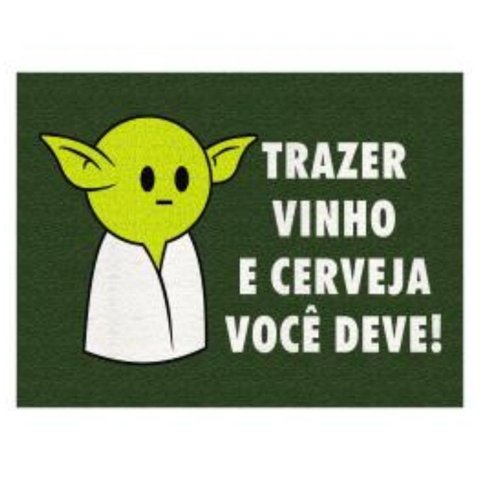 Tapete Capacho Trazer Vinho e Cerveja Você Deve