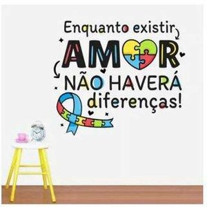 Adesivo Parede Autismo Existir Amor Não Há Diferenças