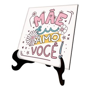 Azulejo Decorativo - Mãe Eu Amo Você - 14,5 X 18,5 X 9cm