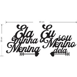 Painel Decorativo Ela é minha Menina Eu sou o Menino dela - 2