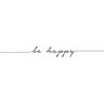 Adesivo de Parede Be Happy - 120 x 12 cm - ( Grande) - Rosa Claro - 1